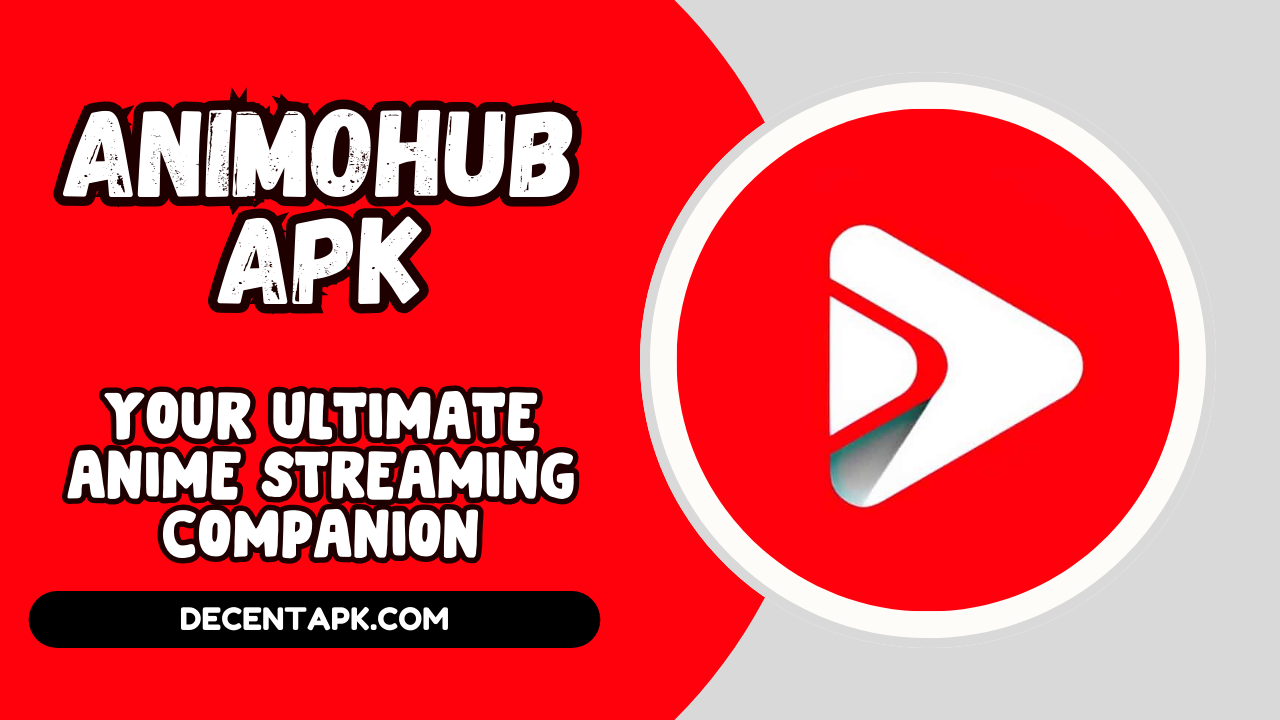 Animohub APK Your Ultimate Anime Streaming Companion